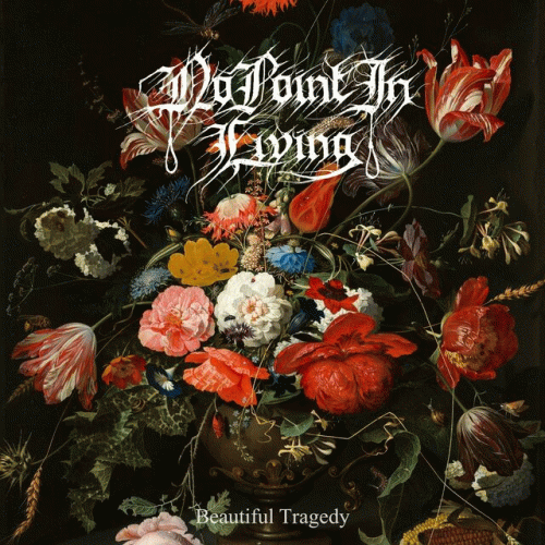 No Point In Living : Beautiful Tragedy No Point In Living : Beautiful Tragedy